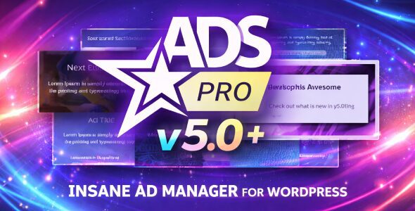Ads Pro Plugin 5.1 – Multi-Purpose WordPress Ad Manager