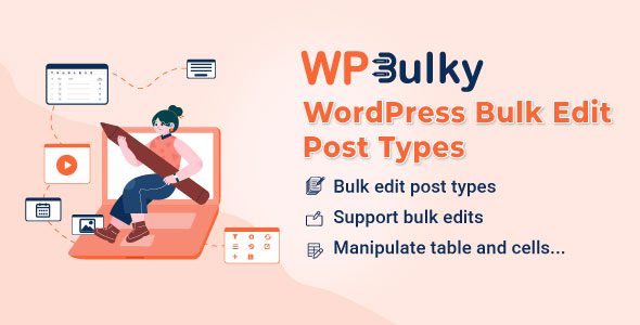 WPBulky – WordPress Bulk Edit Post Types 1.1.11